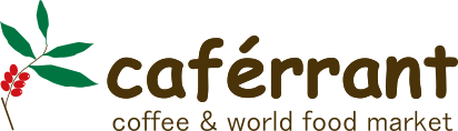 caferrant coffee ＆ world food market